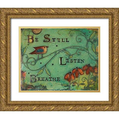 Be Still Bird Gold Ornate Wood Framed Art Print with Double Matting by Kinnison, Carolyn
