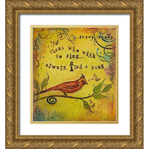 Wish to Sing Gold Ornate Wood Framed Art Print with Double Matting by Kinnison, Carolyn