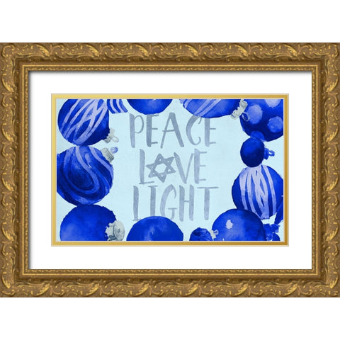 Peace, Love, Light Gold Ornate Wood Framed Art Print with Double Matting by Loreth, Lanie