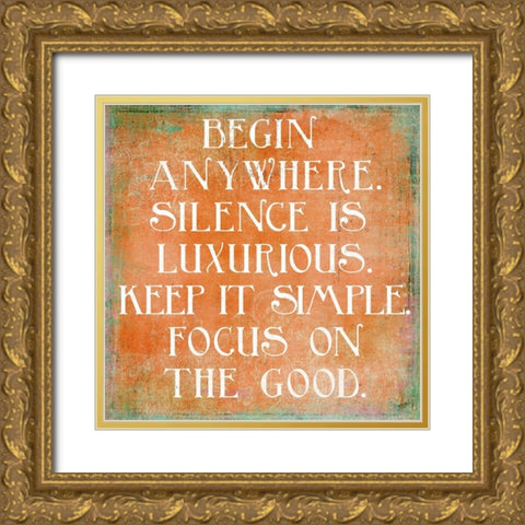 Focus On The Good Gold Ornate Wood Framed Art Print with Double Matting by SD Graphics Studio