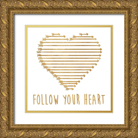 Follow Your Heart Gold Ornate Wood Framed Art Print with Double Matting by SD Graphics Studio