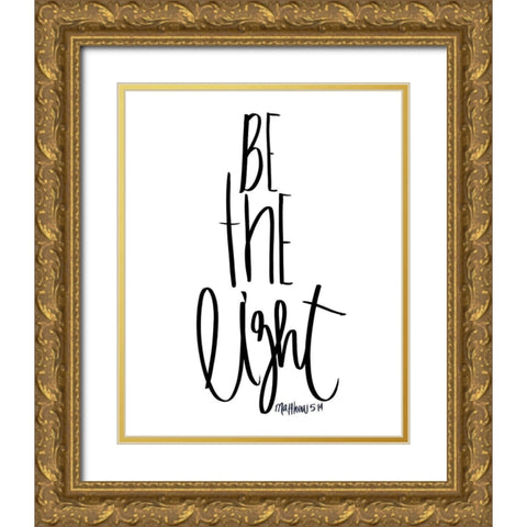 Be the Light Gold Ornate Wood Framed Art Print with Double Matting by SD Studios