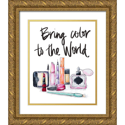 Bring Color to the World Gold Ornate Wood Framed Art Print with Double Matting by Ritter, Gina