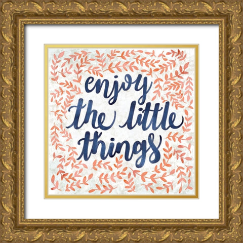 Enjoy the Little Things Gold Ornate Wood Framed Art Print with Double Matting by SD Graphics Studio