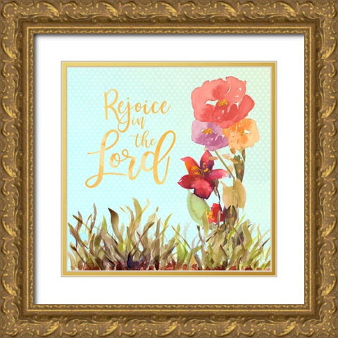 Rejoice In The Lord Gold Ornate Wood Framed Art Print with Double Matting by Loreth, Lanie