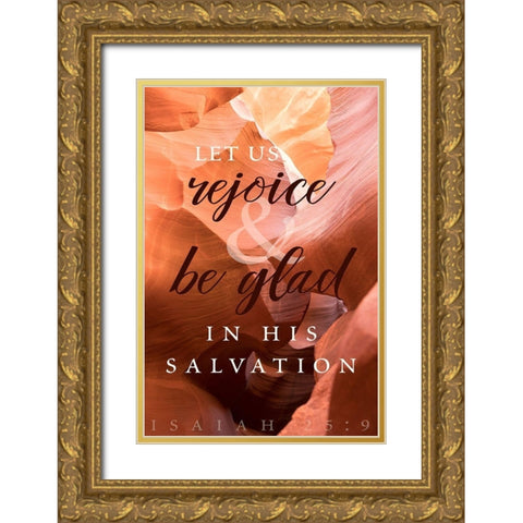 Rejoice in His Salvation Gold Ornate Wood Framed Art Print with Double Matting by ODell, Debbie