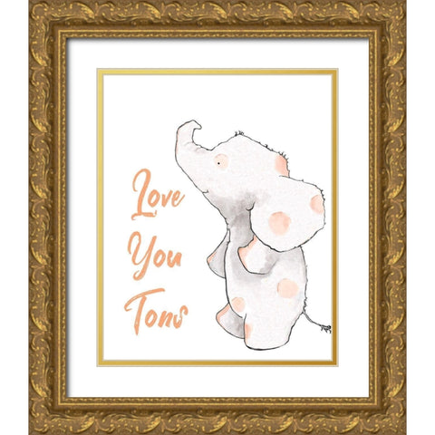 Love You Tons Gold Ornate Wood Framed Art Print with Double Matting by Diannart