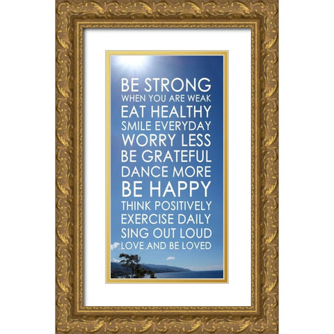 Be Strong Gold Ornate Wood Framed Art Print with Double Matting by Quach, Anna