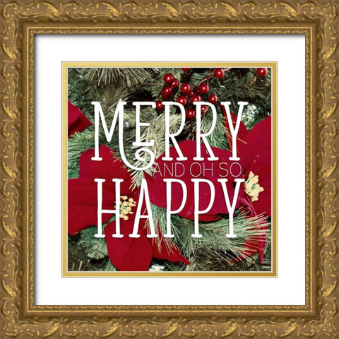 Merry and Happy Gold Ornate Wood Framed Art Print with Double Matting by Wilson, Kali