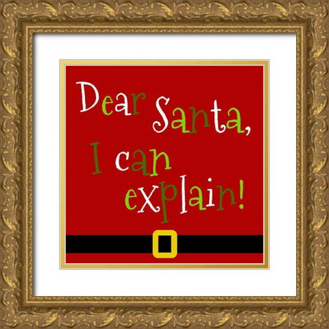 Dear Santa, I Can Explain Gold Ornate Wood Framed Art Print with Double Matting by Quach, Anna