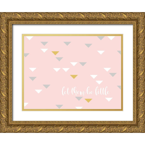 Let Them be Little Gold Ornate Wood Framed Art Print with Double Matting by Quach, Anna