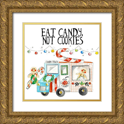 Eat Candy Not Cookies Gold Ornate Wood Framed Art Print with Double Matting by Del Sol, Ani
