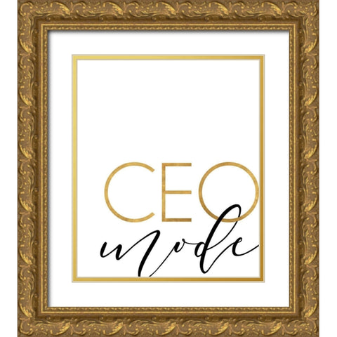 CEO Mode Gold Ornate Wood Framed Art Print with Double Matting by Quach, Anna