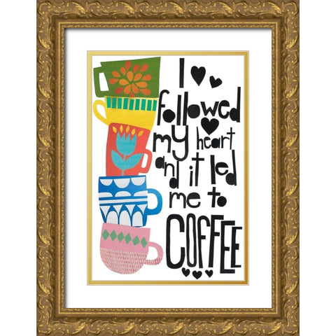 Heart and Coffee Gold Ornate Wood Framed Art Print with Double Matting by Bucheli, Jen