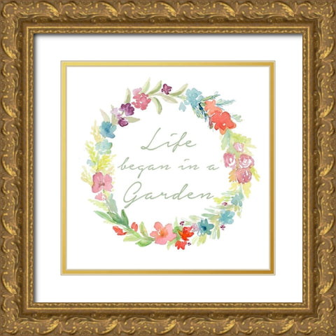 Life began in a Garden Gold Ornate Wood Framed Art Print with Double Matting by Loreth, Lanie