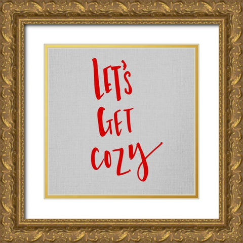 Lets Get Cozy Gold Ornate Wood Framed Art Print with Double Matting by SD Graphics Studio