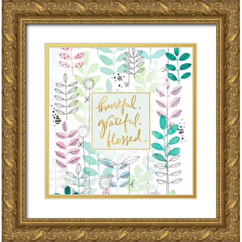 Thankful Grateful Blessed Botanicals Gold Ornate Wood Framed Art Print with Double Matting by Krinlox