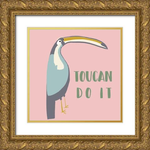 Toucan Can Do It Gold Ornate Wood Framed Art Print with Double Matting by Bryant, Susan