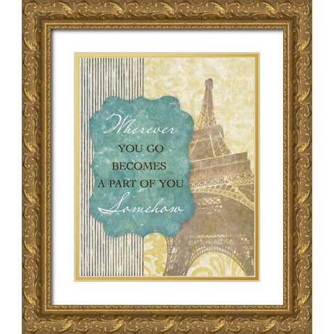 Wherever You Go Gold Ornate Wood Framed Art Print with Double Matting by Spaeth, John