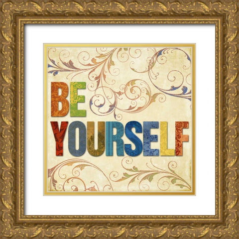 Be Yourself Gold Ornate Wood Framed Art Print with Double Matting by Medley, Elizabeth