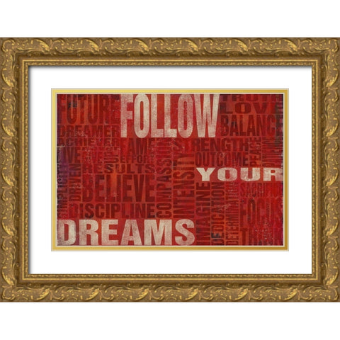 Follow Your Dreams Gold Ornate Wood Framed Art Print with Double Matting by SD Graphics Studio