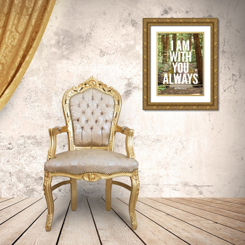 I Am With You Always Gold Ornate Wood Framed Art Print with Double Matting by Bryant, Susan