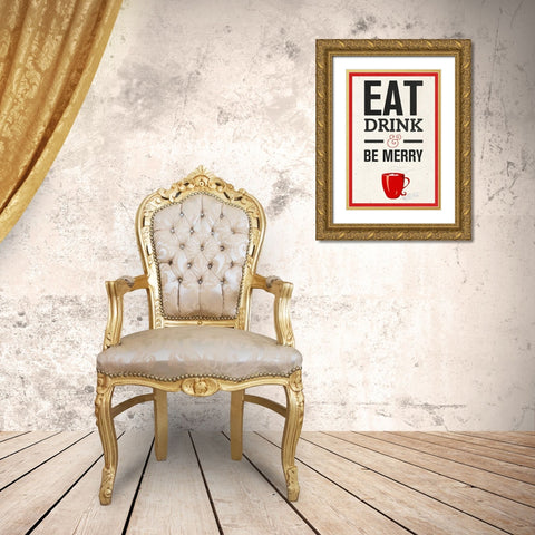 Eat, Drink and Be Merry Gold Ornate Wood Framed Art Print with Double Matting by SD Graphics Studio