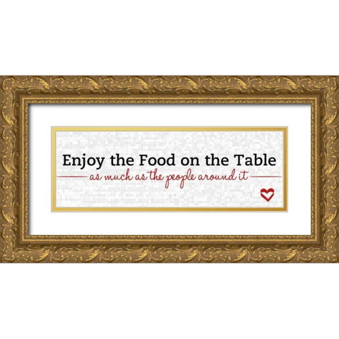 Enjoy the Food Gold Ornate Wood Framed Art Print with Double Matting by SD Graphics Studio