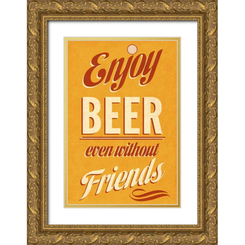 Enjoy Beer Gold Ornate Wood Framed Art Print with Double Matting by Studio, Sd Graphics