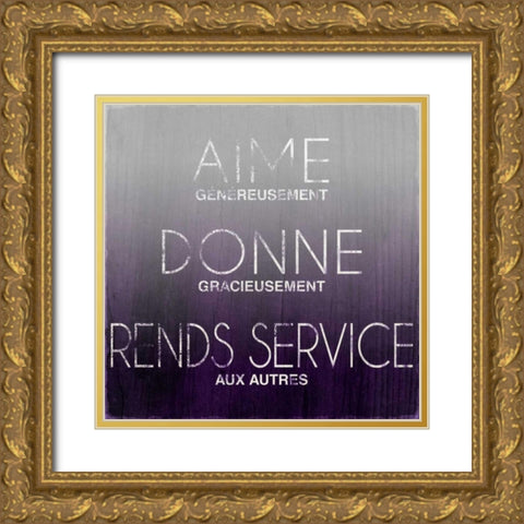 Love, Give, Help (French) Gold Ornate Wood Framed Art Print with Double Matting by SD Graphics Studio