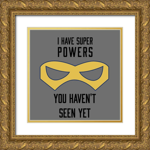 Superpowers Gold Ornate Wood Framed Art Print with Double Matting by SD Graphics Studio