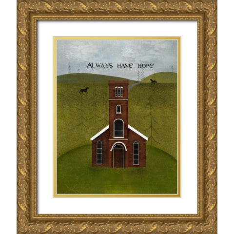 Always Have Hope Gold Ornate Wood Framed Art Print with Double Matting by Albert, Beth