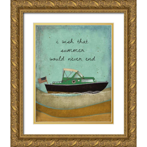 Wish Summer Would Never End Gold Ornate Wood Framed Art Print with Double Matting by Albert, Beth