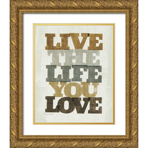 Live and Love I Gold Ornate Wood Framed Art Print with Double Matting by Mullan, Michael
