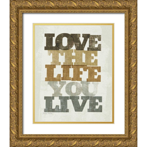 Live and Love II Gold Ornate Wood Framed Art Print with Double Matting by Mullan, Michael