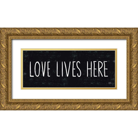 Love Lives Here Gold Ornate Wood Framed Art Print with Double Matting by Mullan, Michael