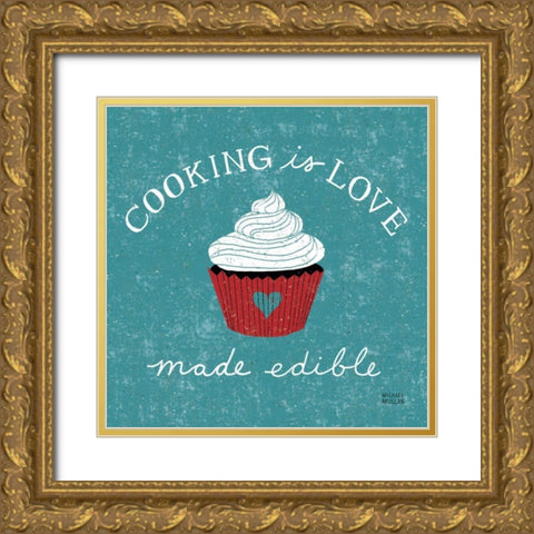 Cooking is Love Gold Ornate Wood Framed Art Print with Double Matting by Mullan, Michael
