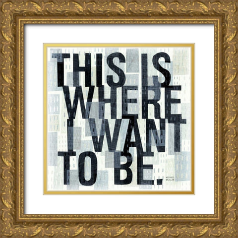 This is Where Gold Ornate Wood Framed Art Print with Double Matting by Mullan, Michael