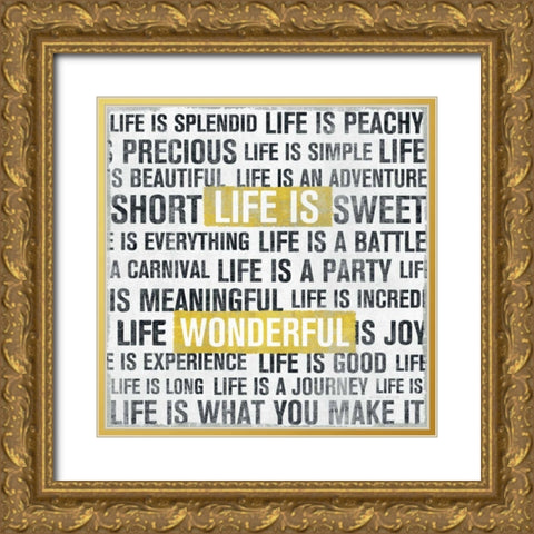 Life Is Yellow Gold Ornate Wood Framed Art Print with Double Matting by Mullan, Michael
