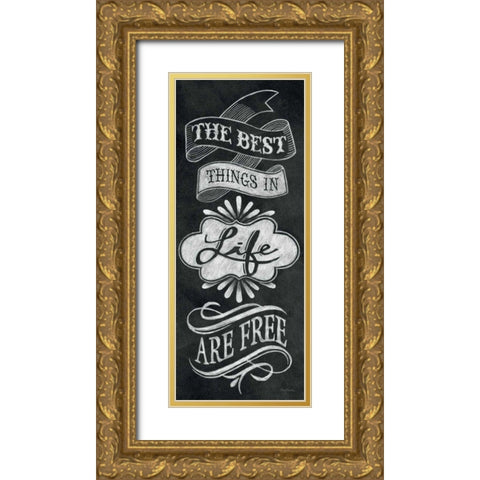 The Best Things in Life Gold Ornate Wood Framed Art Print with Double Matting by Urban, Mary