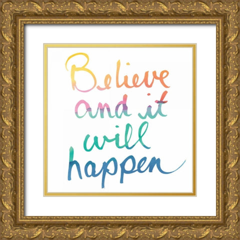 Colorburst I Believe White Sq Gold Ornate Wood Framed Art Print with Double Matting by Schick, Mike