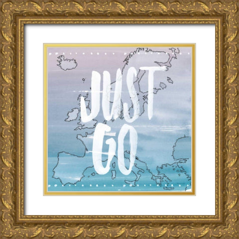 World Traveler Just Go Gold Ornate Wood Framed Art Print with Double Matting by Miller, Sara Zieve