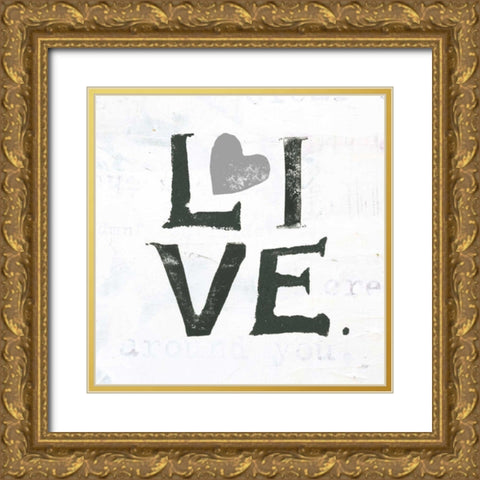Live Gray Heart Gold Ornate Wood Framed Art Print with Double Matting by Day, Kellie