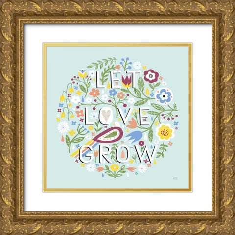 Let Love Grow v2 Gold Ornate Wood Framed Art Print with Double Matting by Mullan, Michael