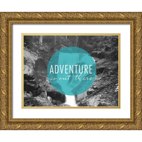 Adventure is Out There v2 Gold Ornate Wood Framed Art Print with Double Matting by Marshall, Laura