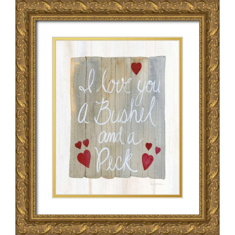Rustic Valentine Bushel and a Peck Gold Ornate Wood Framed Art Print with Double Matting by McKenna, Kathleen Parr