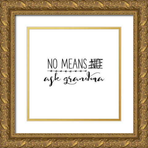 Grandma Inspiration II Gold Ornate Wood Framed Art Print with Double Matting by Wild Apple Portfolio