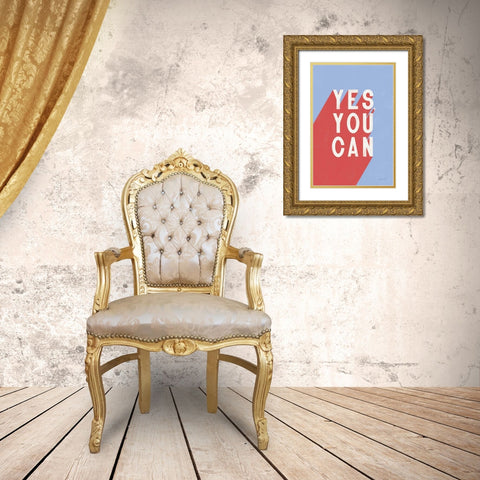 Yes You Can Gold Ornate Wood Framed Art Print with Double Matting by Thorns, Becky