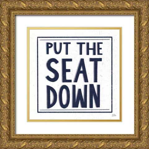 Put the Seat Down Navy Gold Ornate Wood Framed Art Print with Double Matting by Averinos, Melissa
