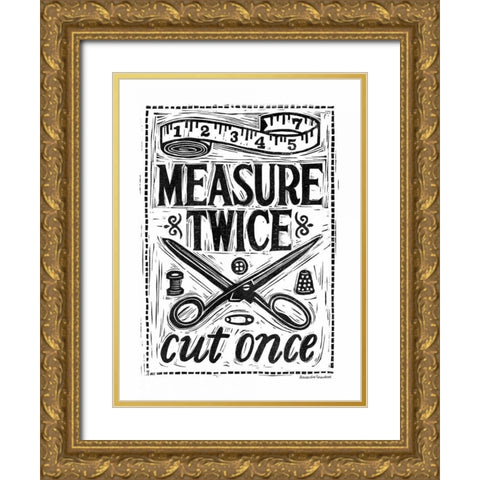 Measure Twice I Gold Ornate Wood Framed Art Print with Double Matting by Snowdon, Alexandra